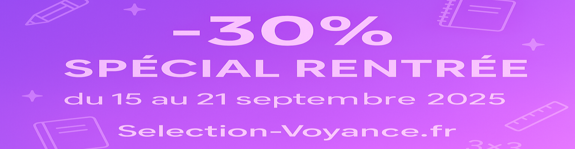 Offre 30% spécial rentrée.

Offre valide une fois maximum 100 euros.